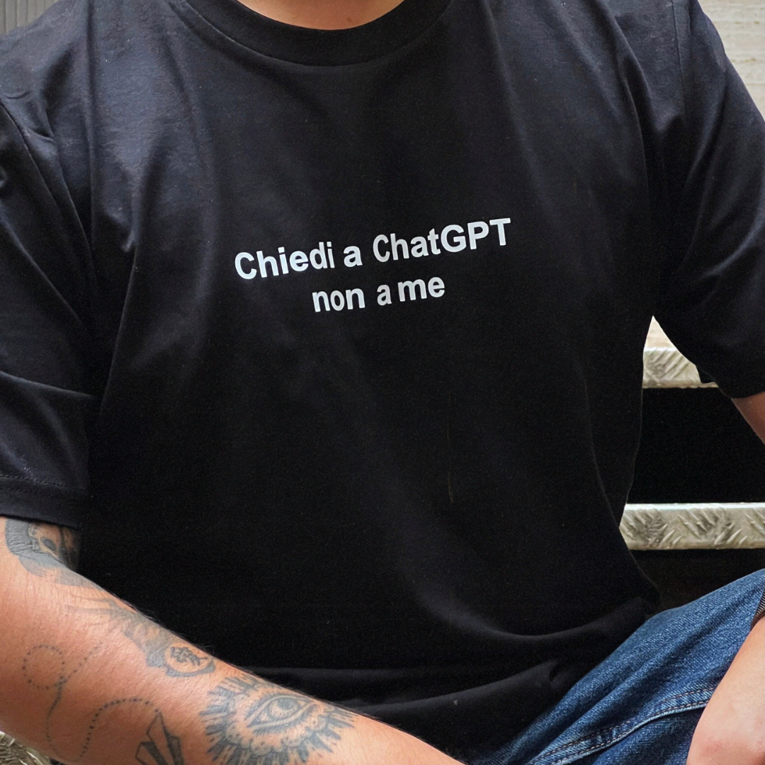 T-Shirt | Chiedi a ChatGPT non a me 🤖