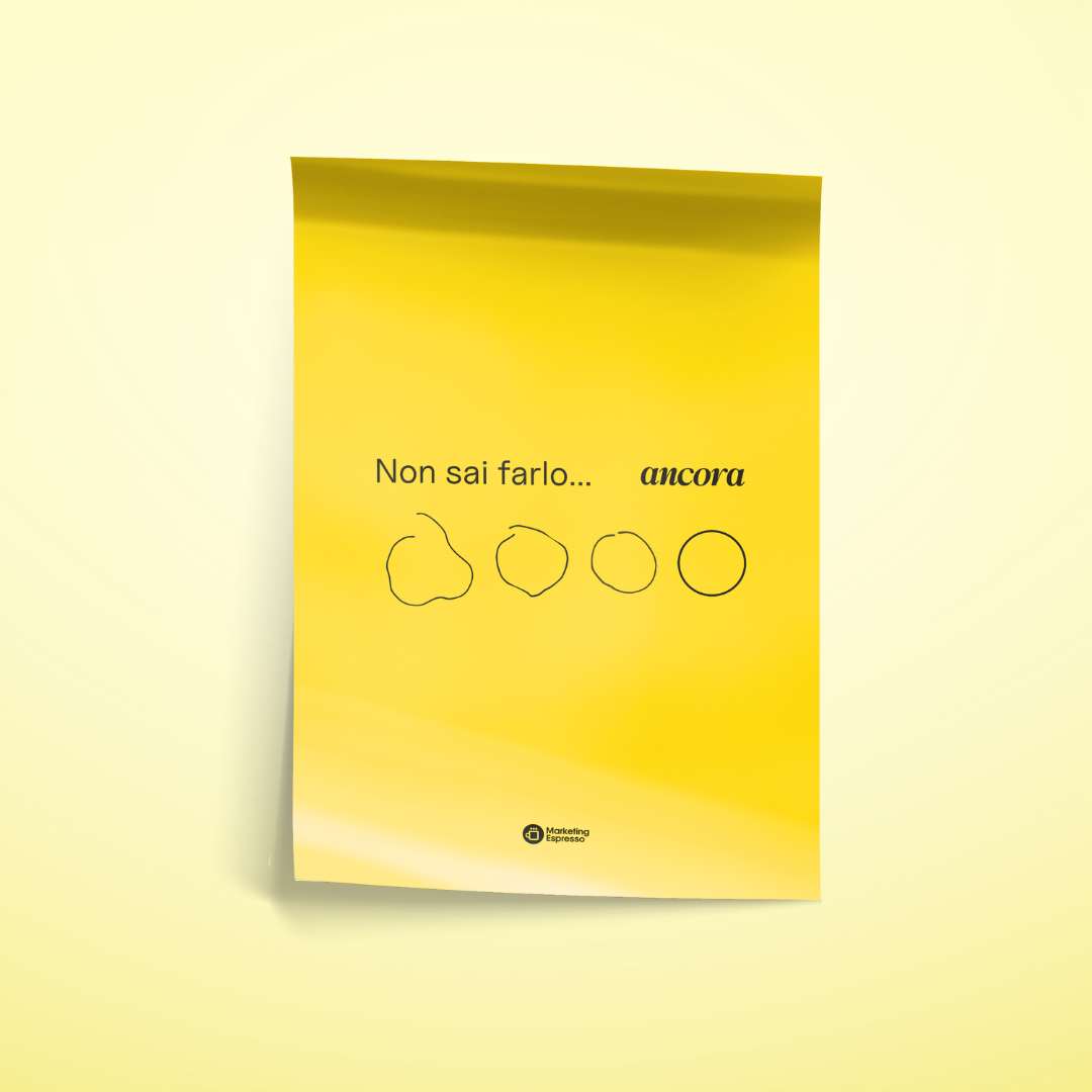 Poster "Non sai farlo... ancora" ✨ - SENZA cornice